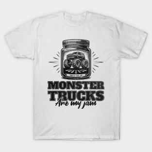 Monster Trucks Are My Jam T-Shirt